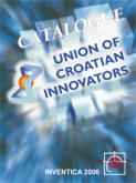 KATALOG HRVATSKIH INOVACIJA NA 10. SALONU INOVACIJA INVENTIKA 2006, BUCHAREST, RUMUNJSKA